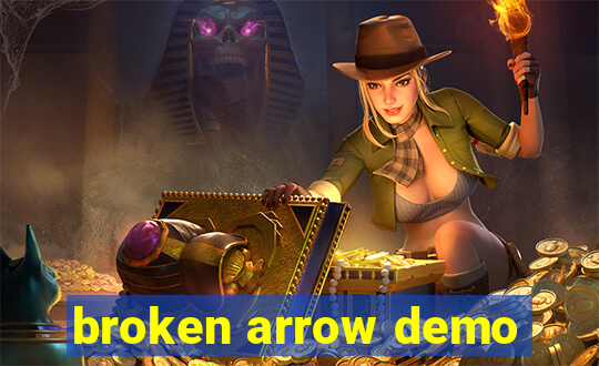 broken arrow demo